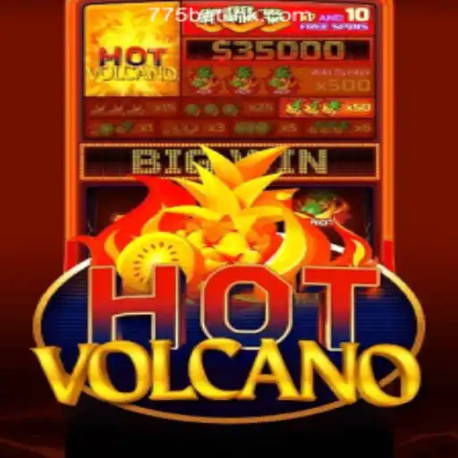 Unveiling HotVolcano: The Ultimate Gaming Experience on 775bet.COM Oficial Slots Brasil #1