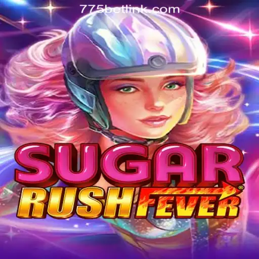 Experience the Thrills of SugarRushFever with 775bet.COM Official Slots Brasil #1